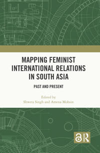 Mapping Feminist International Relations in South Asia