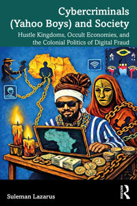 Bokomslag för "Cybercriminals (Yahoo Boys) and Society"