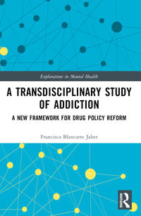 A Transdisciplinary Study of Addiction