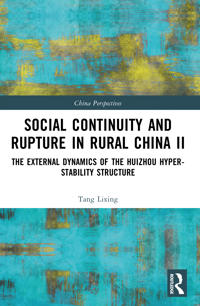 Social Continuity and Rupture in Rural China II