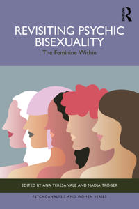 Revisiting Psychic Bisexuality