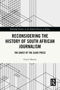 Reconsidering the History of South African Journalism