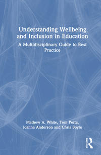 Understanding Wellbeing and Inclusion in Education