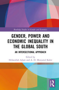 Gender, Power, and Economic Inequality in the Global South