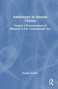 Adventures in Marxist Theory