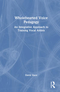 Wholehearted Voice Pedagogy