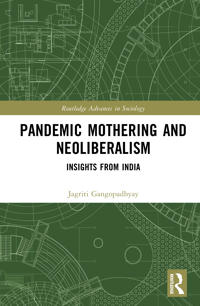 Pandemic Mothering and Neoliberalism