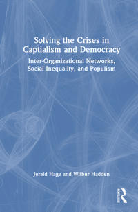 Solving Crises in Capitalism and Democracy