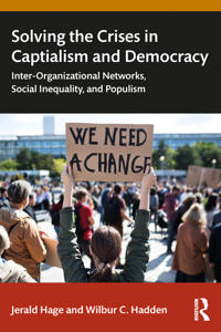 Solving Crises in Capitalism and Democracy