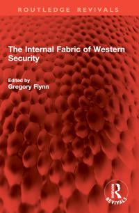 The Internal Fabric of Western Security