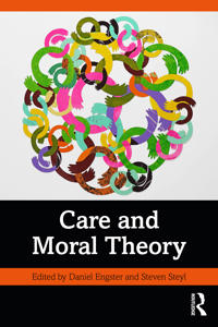 Care and Moral Theory