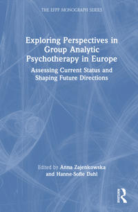 Exploring Perspectives in Group Analytic Psychotherapy in Europe