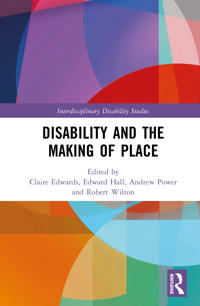 Disability and the Making of Place
