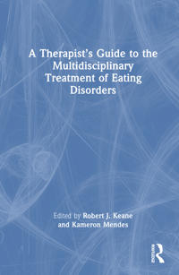 Kirjan kansi "A Therapist’s Guide to the Multidisciplinary Treatment of Eating Disorders"