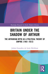 Britain under the Shadow of Arthur
