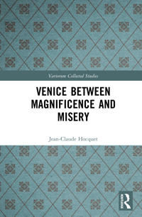 Venice Between Magnificence and Misery