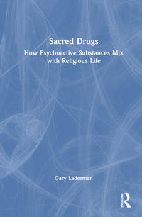 Sacred Drugs