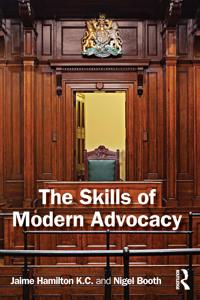 The Skills of Modern Advocacy