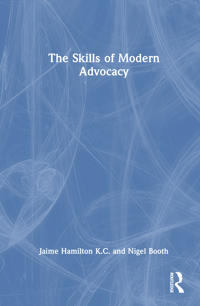 The Skills of Modern Advocacy