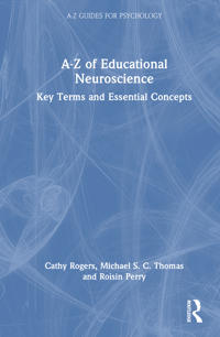 A-Z of Educational Neuroscience