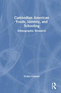 Bokomslag för "Cambodian American Youth, Identity, and Schooling"