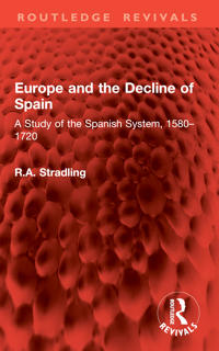 Europe and the Decline of Spain
