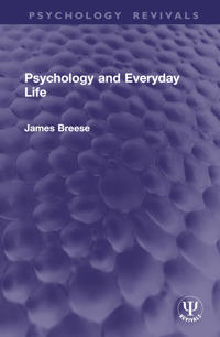 Psychology and Everyday Life