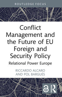 Conflict Management and the Future of EU Foreign and Security Policy