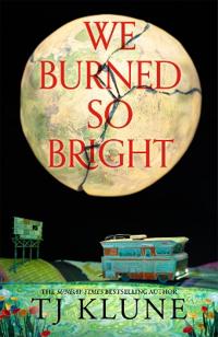 Bokomslag för "We Burned So Bright"