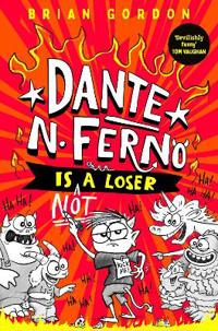 Dante N. Ferno is NOT a Loser