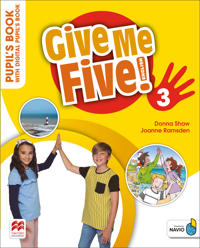 Give Me Five! Level 3 Pupil's Book with Digital Pupil's Book and Navio App
