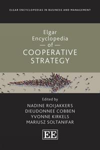 Elgar Encyclopedia of Cooperative Strategy