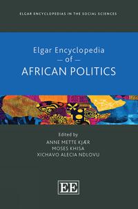 Elgar Encyclopedia of African Politics