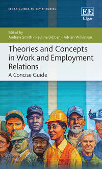 Bokomslag for "Theories and Concepts in Work and Employment Relations"