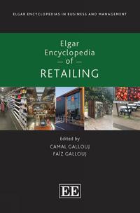Elgar Encyclopedia of Retailing