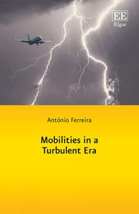 Mobilities in a Turbulent Era