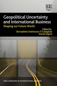 Geopolitical Uncertainty and International Business