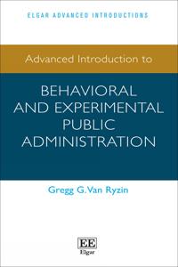 Advanced Introduction to Behavioral and Experimental Public Administration