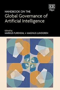 Handbook on the Global Governance of Artificial Intelligence