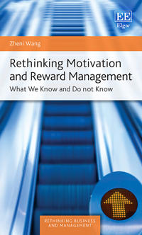 Rethinking Motivation and Reward Management