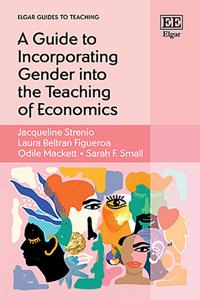A Guide to Incorporating Gender into the Teaching of Economics