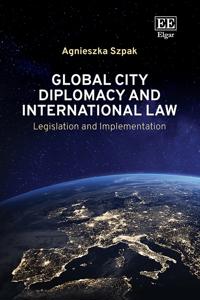 Global City Diplomacy and International Law