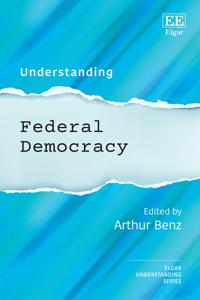 Understanding Federal Democracy