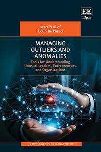 Managing Outliers and Anomalies