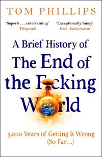 A Brief History of the End of the F*cking World