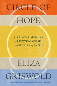 Circle of Hope: A National Book Award Finalist