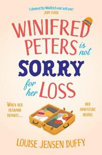 Bokomslag för "Winifred Peters Is Not Sorry for Her Loss"