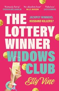 The Lottery Winner Widows Club