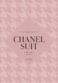 The Story of the Chanel Suit