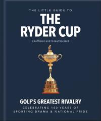 The Little Guide to The Ryder Cup